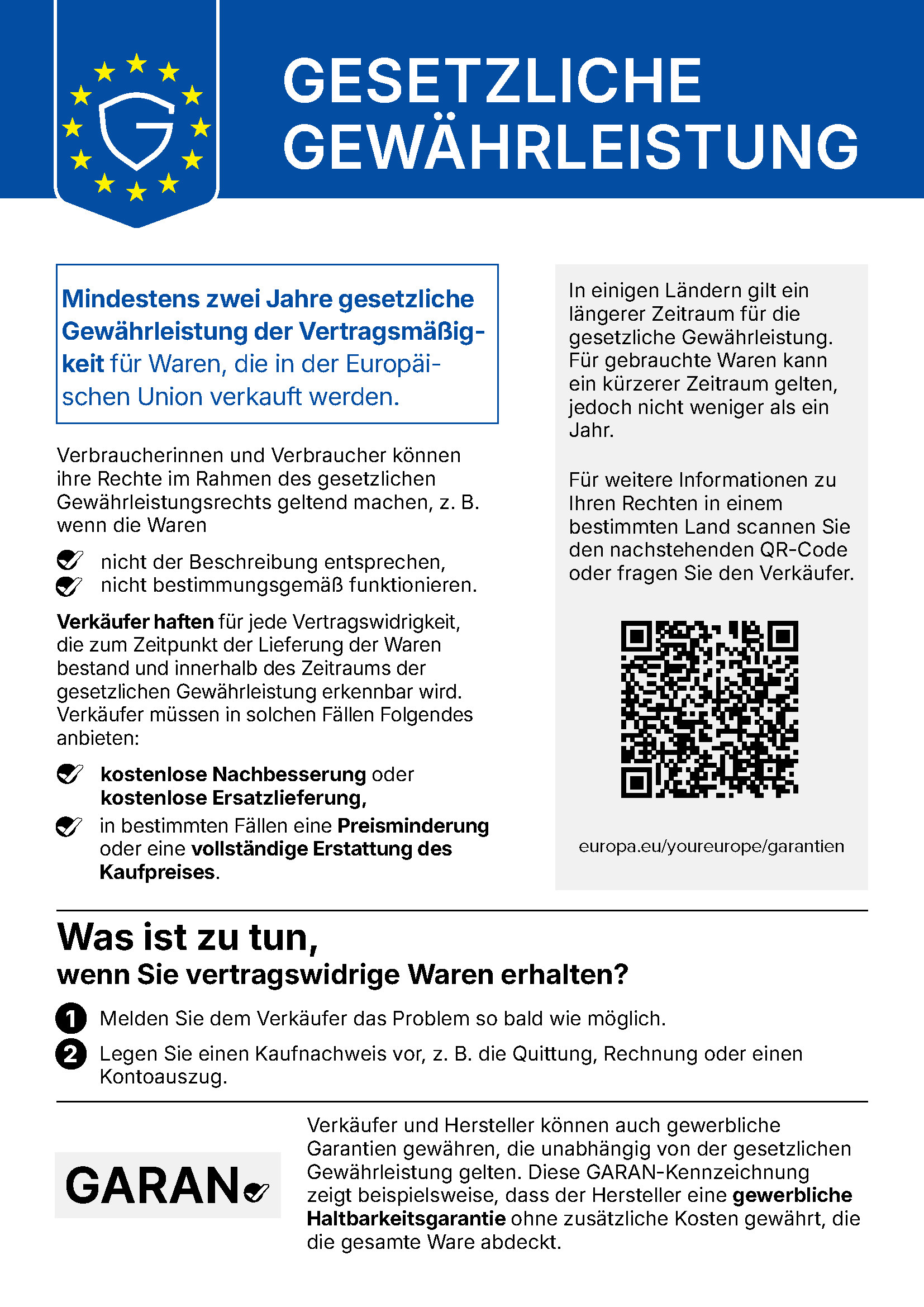 Gesetzliche Gewährleistung – offizieller Hinweis der Europäischen Union: mindestens zwei Jahre gesetzliche Gewährleistung der Vertragsmäßigkeit für Waren, die in der Europäischen Union verkauft werden.